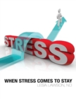 When Stress Comes to Stay - eBook