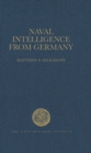 Naval Intelligence from Germany, 1906-1914: : The Reports of the British Naval Attaches in Berlin - eBook