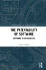 The Patentability of Software : Software as Mathematics - eBook