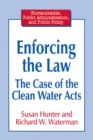 Enforcing the Law : Case of the Clean Water Acts - eBook