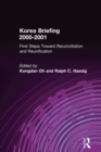 Korea Briefing : 2000-2001: First Steps Toward Reconciliation and Reunification - eBook