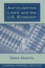 Antidumping Laws and the U.S. Economy - eBook