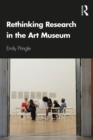 Rethinking Research in the Art Museum - eBook