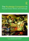 The Routledge Companion to Popular Music History and Heritage - eBook