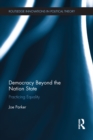 Democracy Beyond the Nation State : Practicing Equality - eBook