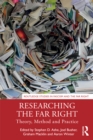 Researching the Far Right : Theory, Method and Practice - eBook