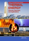 Thermal Energy : Sources, Recovery, and Applications - eBook