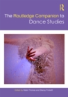 The Routledge Companion to Dance Studies - eBook