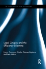 Legal Origins and the Efficiency Dilemma - eBook