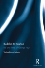 Buddha to Krishna : Life and Times of George Keyt - eBook
