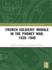 French Soldiers' Morale in the Phoney War, 1939-1940 - eBook