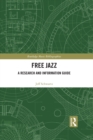 Free Jazz : A Research and Information Guide - eBook