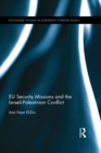 EU Security Missions and the Israeli-Palestinian Conflict - eBook