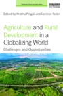 Agriculture and Rural Development in a Globalizing World : Challenges and Opportunities - eBook