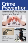 Crime Prevention : International Perspectives, Issues, and Trends - eBook