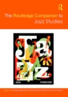 The Routledge Companion to Jazz Studies - eBook