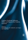 Creative graduate pathways within and beyond the creative industries - eBook