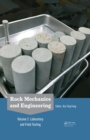 Rock Mechanics and Engineering Volume 2 : Laboratory and Field Testing - eBook