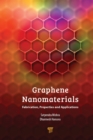 Graphene Nanomaterials : Fabrication, Properties, and Applications - eBook