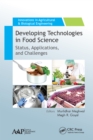 Developing Technologies in Food Science : Status, Applications, and Challenges - eBook