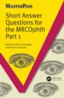 Short Answer Questions for the MRCOphth Part 1 - eBook