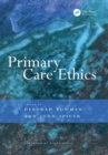 Primary Care Ethics - eBook