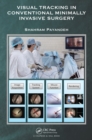 Visual Tracking in Conventional Minimally Invasive Surgery - eBook