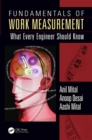 Fundamentals of Work Measurement : What Every Engineer Should Know - eBook