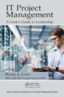 IT Project Management: A Geek's Guide to Leadership - eBook