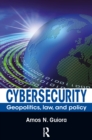 Cybersecurity : Geopolitics, Law, and Policy - eBook