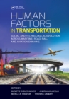 Human Factors in Transportation : Social and Technological Evolution Across Maritime, Road, Rail, and Aviation Domains - eBook