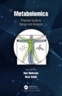 Metabolomics : Practical Guide to Design and Analysis - eBook