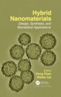 Hybrid Nanomaterials : Design, Synthesis, and Biomedical Applications - eBook