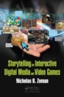 Storytelling for Interactive Digital Media and Video Games - eBook