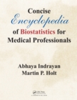 Concise Encyclopedia of Biostatistics for Medical Professionals - eBook