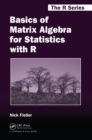 Basics of Matrix Algebra for Statistics with R - eBook