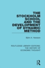 The Stockholm School and the Development of Dynamic Method - eBook