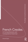 French Creoles : A Comprehensive and Comparative Grammar - eBook