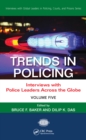 Trends in Policing : Interviews with Police Leaders Across the Globe, Volume Five - eBook