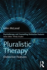 Pluralistic Therapy : Distinctive Features - eBook