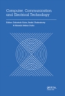 Computer, Communication and Electrical Technology : Proceedings of the International Conference on Advancement of Computer Communication and Electrical Technology (ACCET 2016), West Bengal, India, 21- - eBook