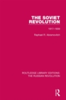 The Soviet Revolution : 1917-1938 - eBook