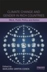 Climate Change and Gender in Rich Countries : Work, public policy and action - eBook