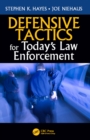 Defensive Tactics for Today’s Law Enforcement - eBook