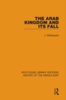 The Arab Kingdom and its Fall - eBook