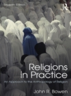 Religions in Practice : An Approach to the Anthropology of Religion - eBook