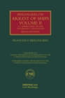 Berlingieri on Arrest of Ships Volume II : A Commentary on the 1999 Arrest Convention - eBook