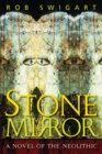 Stone Mirror : A Novel of the Neolithic - eBook