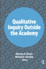Qualitative Inquiry Outside the Academy - eBook