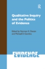 Qualitative Inquiry and the Politics of Evidence - eBook